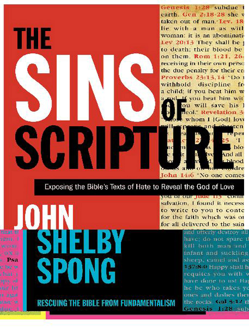 Title details for The Sins of Scripture by John Shelby Spong - Available
